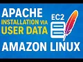 The Real Story Behind Launch an instance EC2 Instance With Amazon Linux Apache Scripts In User Data