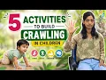 5 Activities to build crawling in children Pediatric therapy