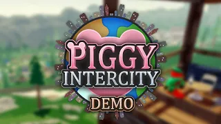The New Piggy: Intercity Demo is OUT NOW!