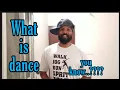 What Is Dance Explained basic knowledge of dance Michael info