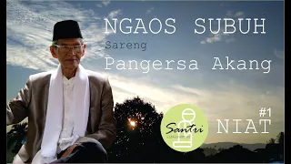 Download Ngaos Subuh (Niat #1) MP3