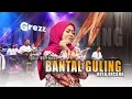BANTAL GULING BISA BICARA -Lady Ross // LILIN HERLINA - Grezz Music