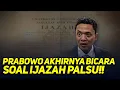 Download Lagu 🔴LIVE! PRABOWO AKHIRNYA BICARA SOAL IJAZAH PALSU!