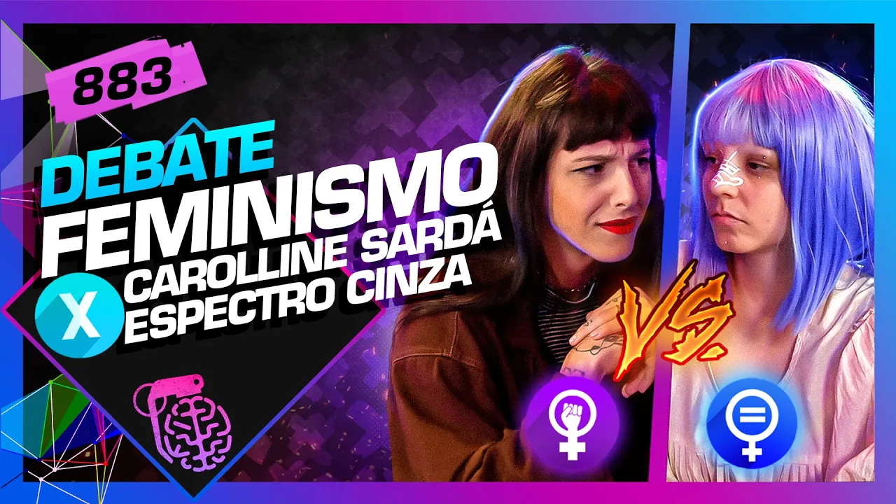 DEBATE: FEMINISMO: CAROLLINE SARDÁ E ESPECTRO CINZA - Inteligência Ltda. Podcast #883