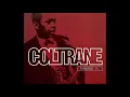 2 05 Nature Boy First Version    John Coltrane，Legacy - [Disc 2] Rhythmic，Jazz Saxophone