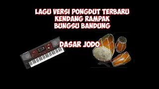 Download Dasar jodo kendang rampak Bungsu Bandung MP3