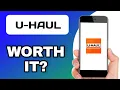 U-HAUL APP EXPLAINED - IS IT WORTH IT