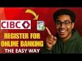 How to Register for CIBC Online Banking in 2026 Step-by-Step Guide