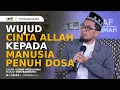 Download Lagu Wujud Cinta Allah Kepada Manusia Penuh Dosa - Ustadz Adi Hidayat