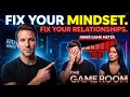Dating is 90 Inner Game Here s How to Fix Yours Game Room Ep 18