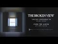 Download Lagu The Broken View - Start Over (Official Audio)