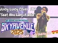 Download Lagu SAAT AKU LANJUT USIA (Cover SO7) JUICY LUICY LIVE AT SKYAVENUE ISTORA SENAYAN 19 JULI 2025