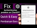 How to Fix Authentication Error on ChatGPT 2026 Easy Quick Solutions