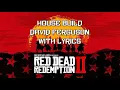 Red Dead Redemption 2 Soundtrack - House Build (WITH LYRICS) David Ferguson