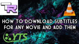 How to download subtitles for any movie How to add subtitles to movies Windows 10 4K Tutorials