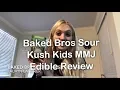 Baked Bros Sour Kush Kids MMJ Edible Review