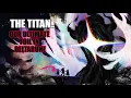 Download Lagu Why the Titan Matters: a Monster All of Us Must Fight