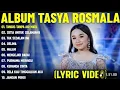 Download Lagu TASYA ROSMALA - PERTEMUAN, CINTA DAN AIR MATA || OM ADELLA FULL ALBUM TERBARU 2025