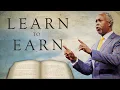 Learn To Earn Bishop Dale C Bronner Word of Faith Family Worship Cathedral