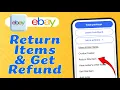 How to Return eBay Items and Get a Refund