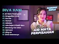 Download Lagu Diva Hani - AIR MATA PERPISAHAN - PENGADILAN CINTA || DANGDUT KOPLO HITS TERPOPULER 2025