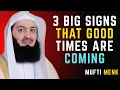 3 Big Signs That Good Times Are Coming #MuftiMenk,#IslamicMotivation, #IslamicReminders,#TrustInAlla