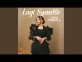 Download Lagu LAGI SYANTIK