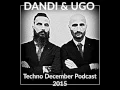 Download Lagu Dandi \u0026 Ugo dj set -  2015 12 - Techno December