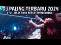 Download Lagu DJ PALING TERBARU 2024 [ FULL BASS AUTO BERGETAR ROOM NYA ]