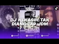 Download Lagu DJ KEKASIH TAK DIANGGAP KERTAS BAND BREAKBEAT PLAT KT REMIX 