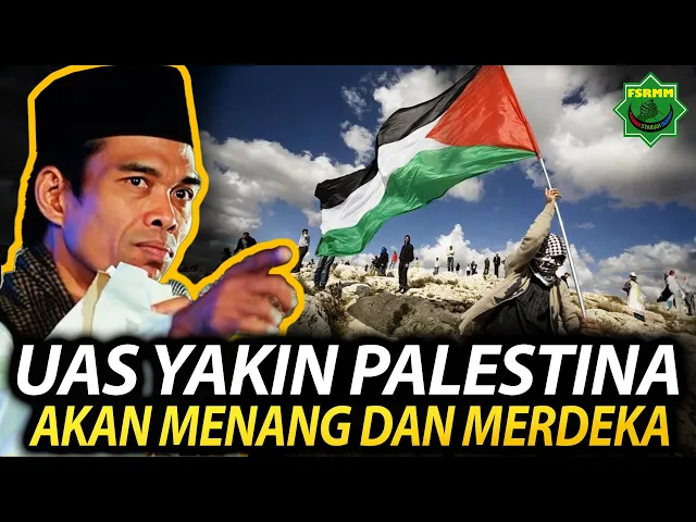 Download MP3 UAS Yakin Palestina Akan Menang dan Merdeka - Ustadz Abdul Somad