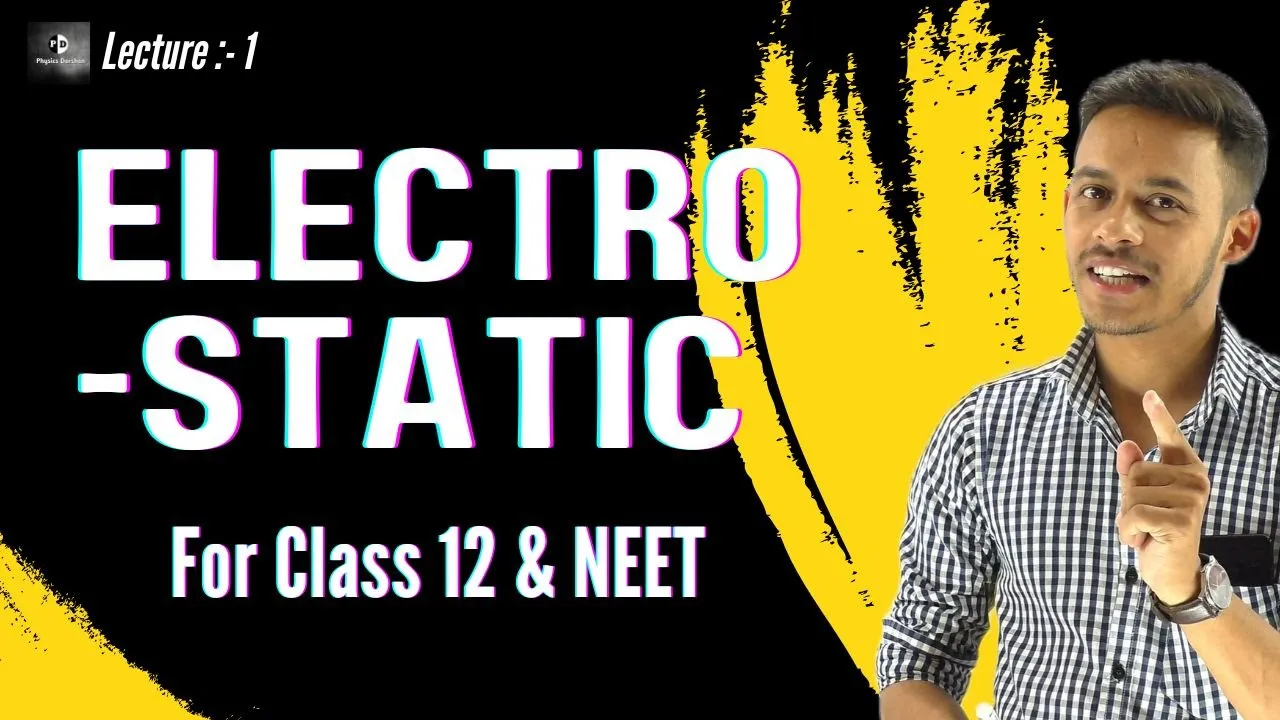 LEC-01) Electrostatic | Charge | Conservation of charge | for class 12th |
