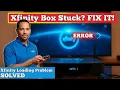 Xfinity Cable Box Stuck on Welcome Screen Easy Fix in Minutes