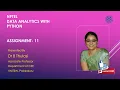 NPTEL Data Analytics with Python ASSIGNMENT - 11 Dr Thulasi Bikku