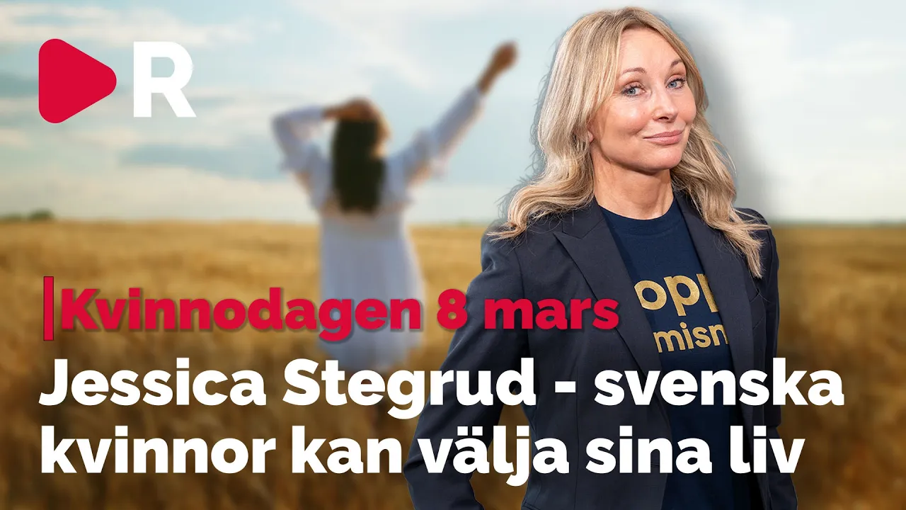 Jessica Stegrud (SD): Svenska kvinnor kan välja sina liv 2026-03-08 17:02 - Sammanfattning