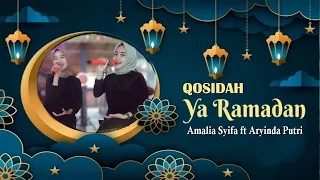 Download Qosidah Ya Ramadhan - Cover By Aryinda Putri ft Amalia Syifa MP3