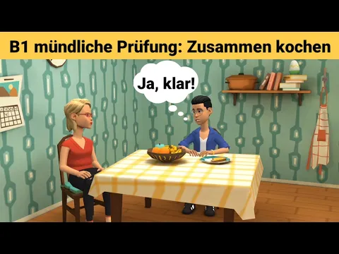 Download MP3 Mündliche Prüfung deutsch B1 | Gemeinsam etwas planen/Dialog | sprechen Teil 3: Zusammen kochen