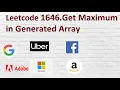 Leetcode 1646 Get Maximum in Generated Array