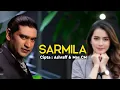 Download Lagu Sarmila | Ashraff | Remix | Cipta Ashraff dan Mas CM