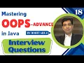 Mastering OOPS Advance in Java - Interview Questions
