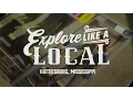 Explore Hattiesburg Like a Local