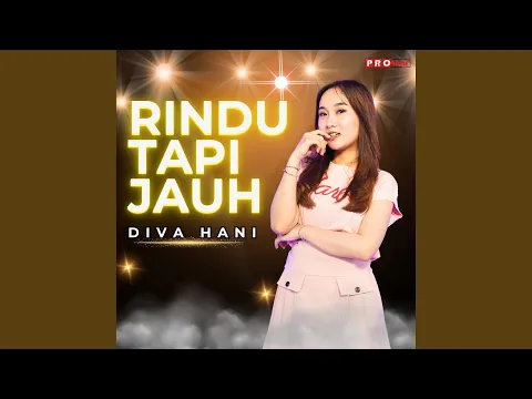 Download MP3 Rindu Tapi Jauh