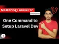Setup PHP Laravel Local Development Environment in one Command