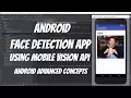 Using Google Mobile Vision API Build a Face Detection App in Android