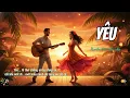 Lagu YÊU – Rumba Cha-cha-cha | Bài Hát Vui Tươi Dành Cho Những Trái Tim Đang Say Đắm #nhachaymoingay
