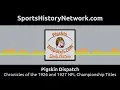 Pigskin Dispatch - Chronicles of the 1926 and 1927 NFL Championship Titles