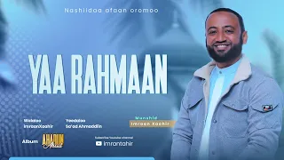 Yaa Rahmaan Nashiidaa Haaraa Imran Tahir 