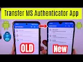 How to Transfer Microsoft Authenticator to a New Phone 2026 - Android to Android