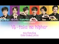 Download Lagu V6 - take me higher - Color Coded Lyrics [Kan/Rom/Eng]