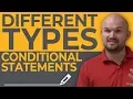What are the different types of conditional statements